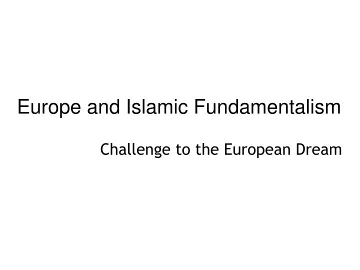 europe and islamic fundamentalism