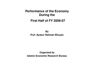 Performance of the Economy During the First Half of FY 2006-07