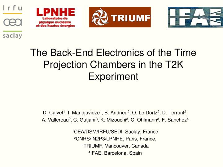 the back end electronics of the time projection chambers in the t2k experiment