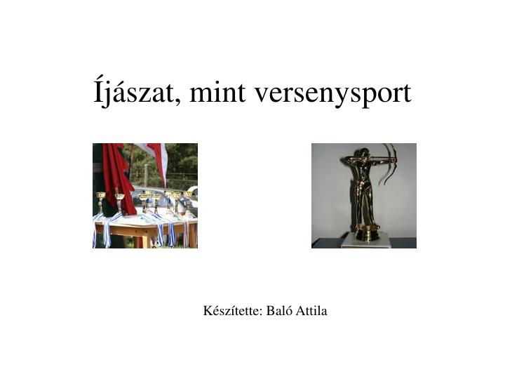 j szat mint versenysport