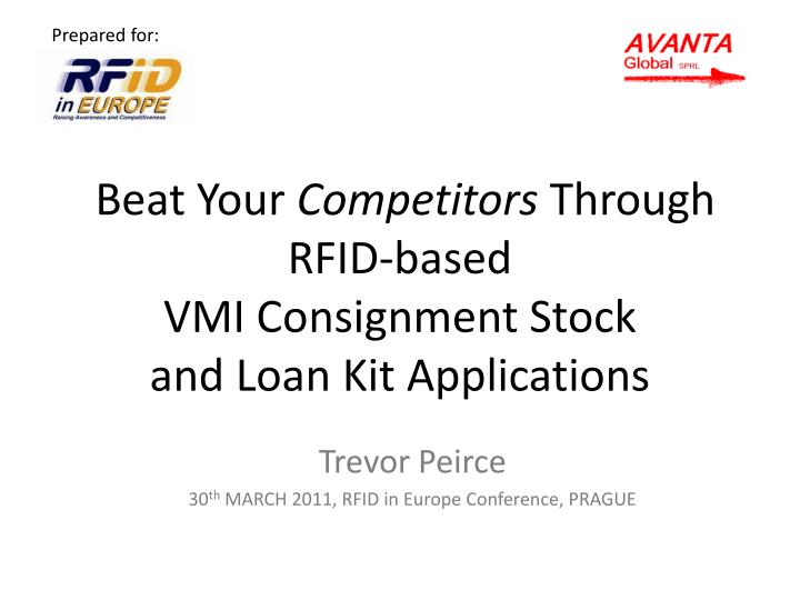 beat your competitors through rfid based vmi consignment stock and loan kit applications