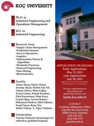 Ph.D. in Industrial Engineering and Operations Management M.S. in Industrial Engineering