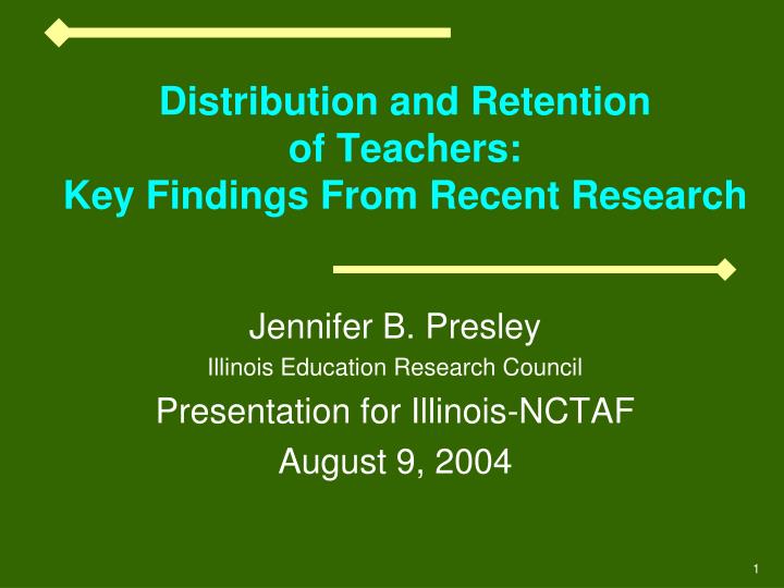 distribution and retention of teachers key findings from recent research