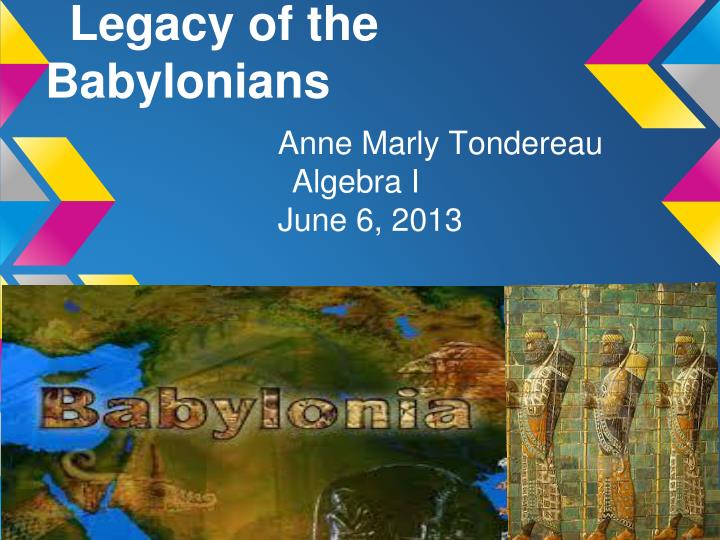 legacy of the babylonians