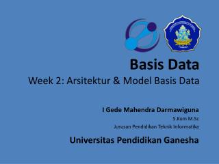 basis data week 2 arsitektur model basis data
