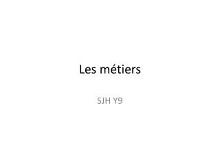 les m tiers