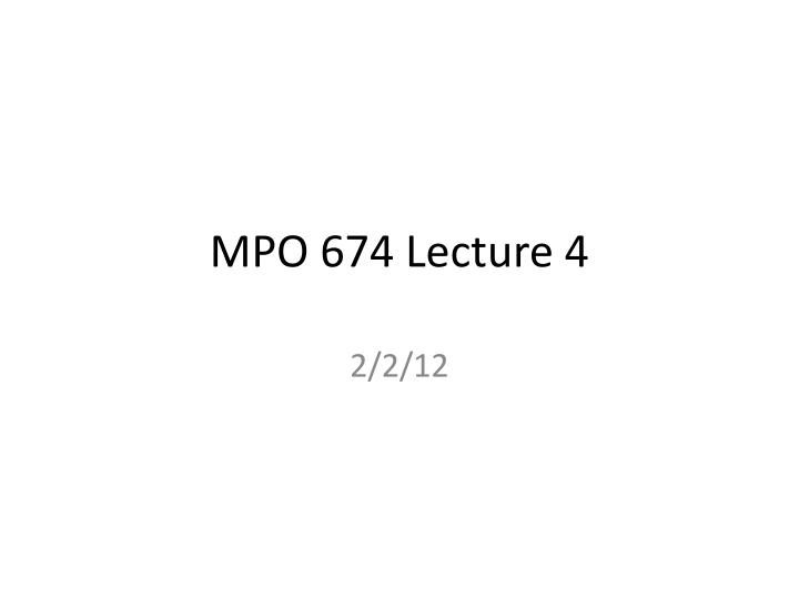 mpo 674 lecture 4