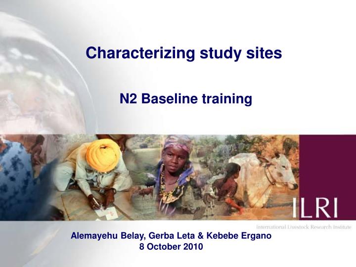 characterizing study sites n2 baseline training