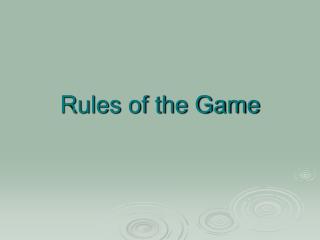 rules of the game