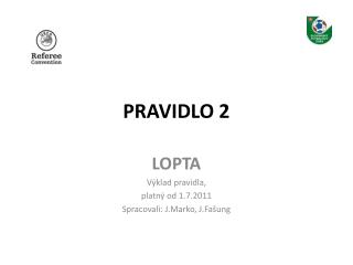pravidlo 2
