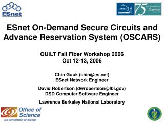 Chin Guok (chin@es) ESnet Network Engineer