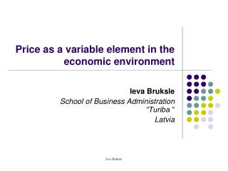 Price as a variable element in the economic environment