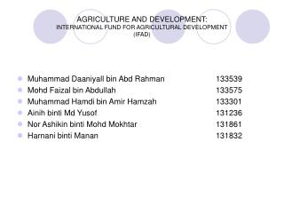 AGRICULTURE AND DEVELOPMENT: INTERNATIONAL FUND FOR AGRICULTURAL DEVELOPMENT (IFAD)
