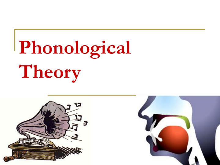 phonological theory