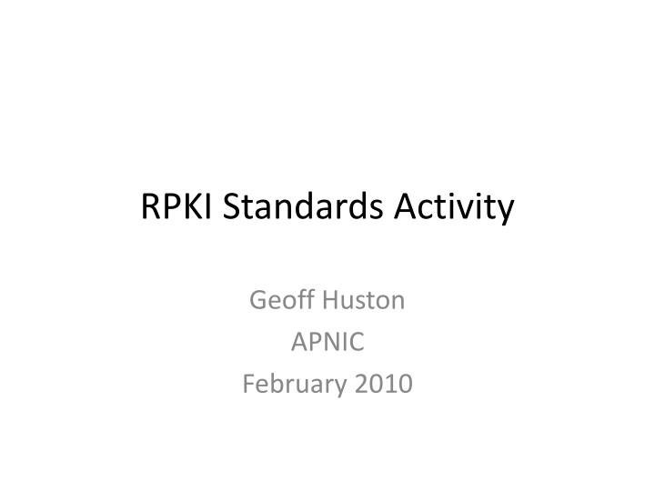 rpki standards activity