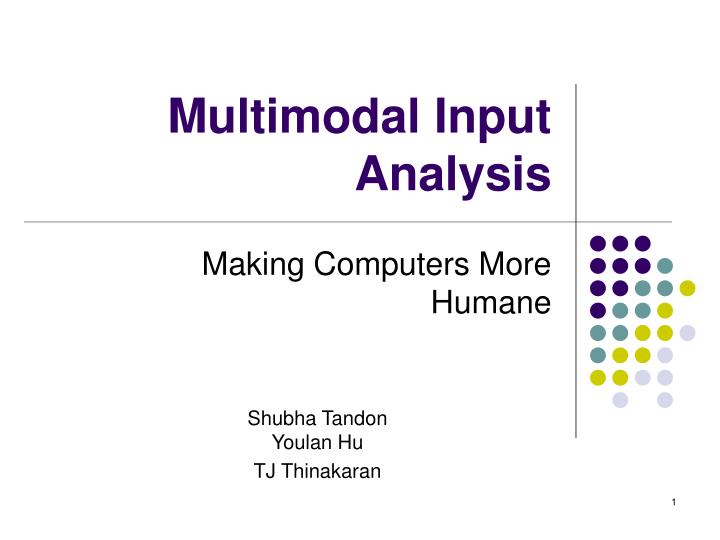 multimodal input analysis