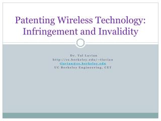 Patenting Wireless Technology: Infringement and Invalidity