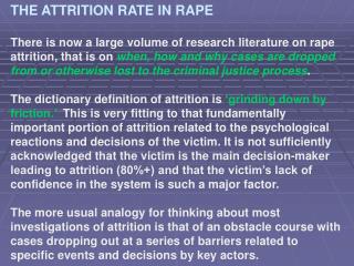 THE ATTRITION RATE IN RAPE