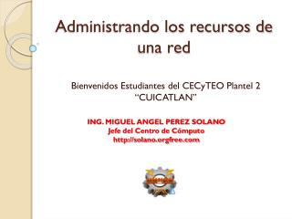 administrando los recursos de una red