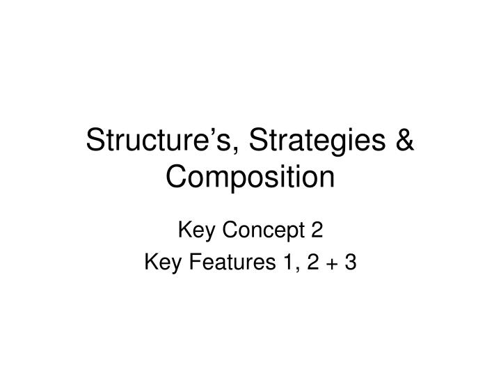 structure s strategies composition