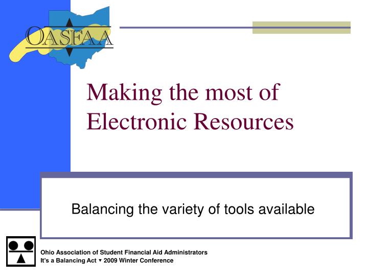 making the most of electronic resources