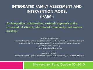 INTEGRATED FAMILY ASSESSMENT AND INTERVENTION MODEL (IFAIM):
