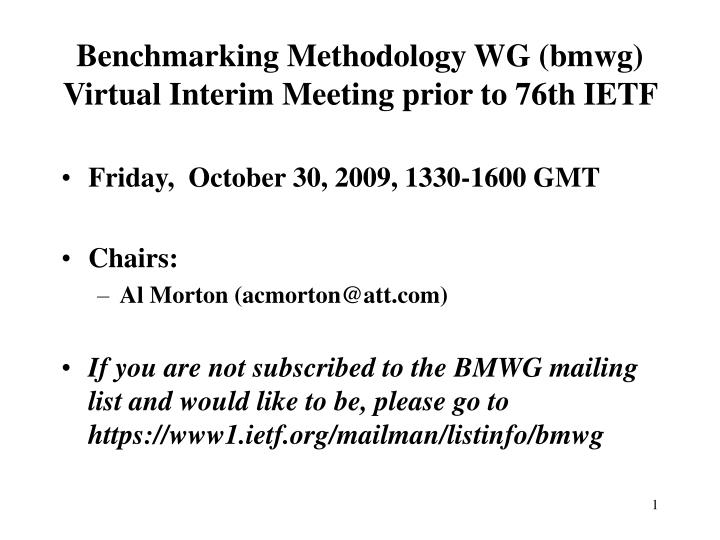 benchmarking methodology wg bmwg virtual interim meeting prior to 76th ietf