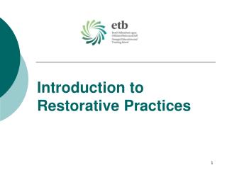 Introduction to Restorative Practices