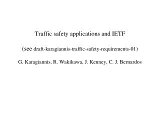 Examples traffic safety applications