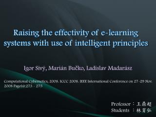 Raising the effectivity of e-learning systems with use of intelligent principles