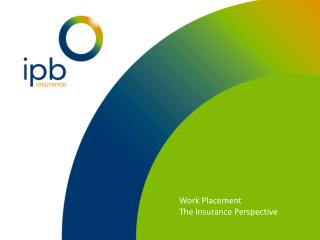 Work Placement The Insurance Perspective