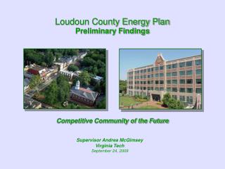 Loudoun County Energy Plan Preliminary Findings Competitive Community of the Future