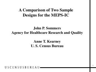 A Comparison of Two Sample Designs for the MEPS-IC