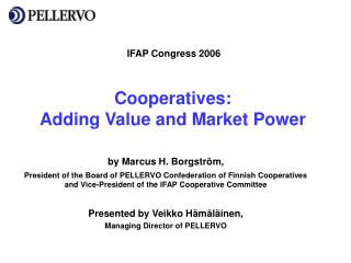 Cooperatives: Adding Value and Market Power