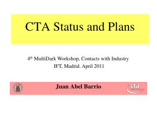CTA Status and Plans