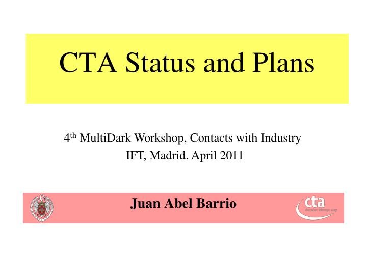 cta status and plans