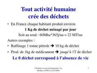 tout activit humaine cr e des d chets