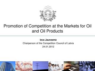 Promotion of Competition at the Markets for Oil and Oil Products