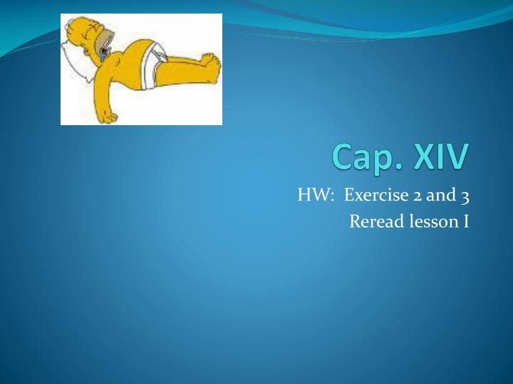 cap xiv