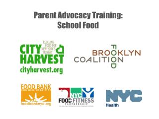 Parent Advocacy Training: School Food