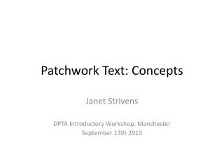 Patchwork Text: Concepts