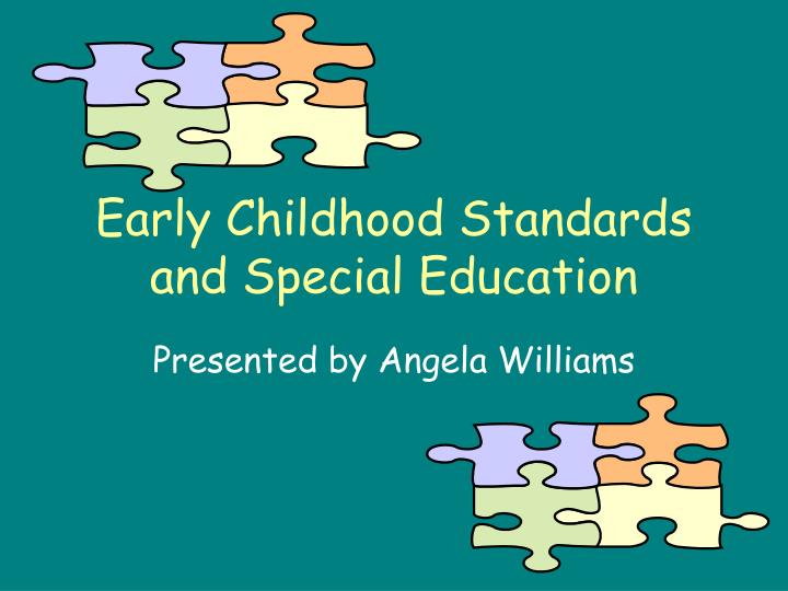 early childhood standards and special education
