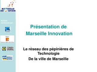 pr sentation de marseille innovation