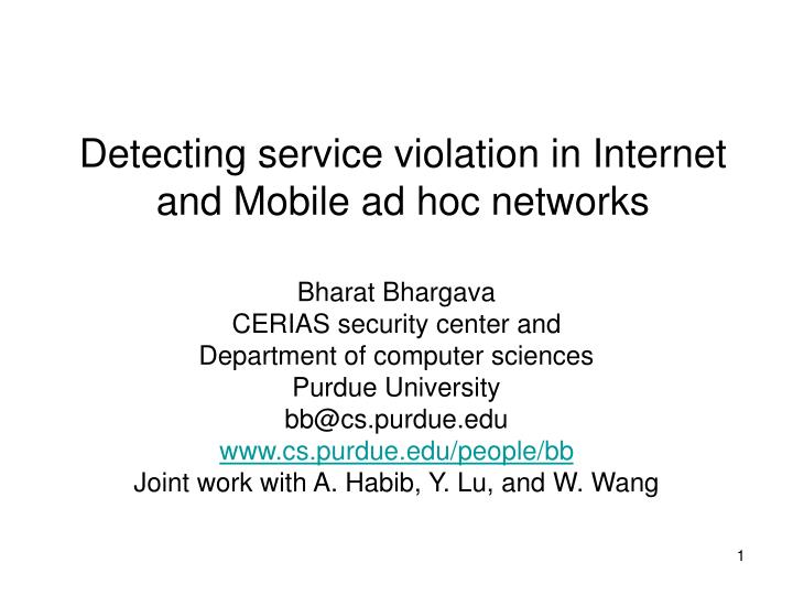detecting service violation in internet and mobile ad hoc networks