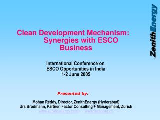 Clean Development Mechanism: 	Synergies with ESCO Business