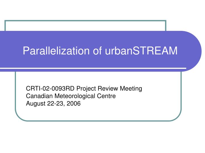 parallelization of urbanstream