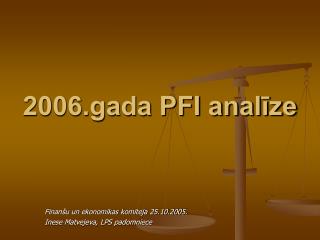 2006 gada pfi anal ze