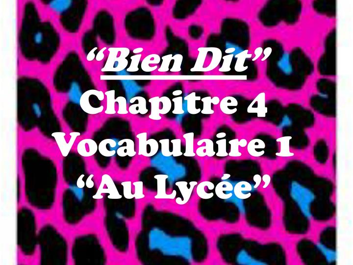 bien dit chapitre 4 vocabulaire 1 au lyc e