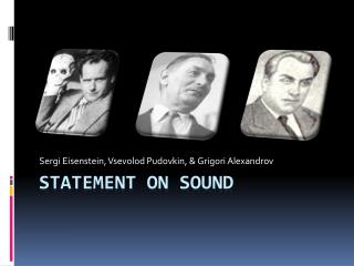 Statement on sound
