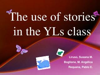 The use of stories in the YLs class